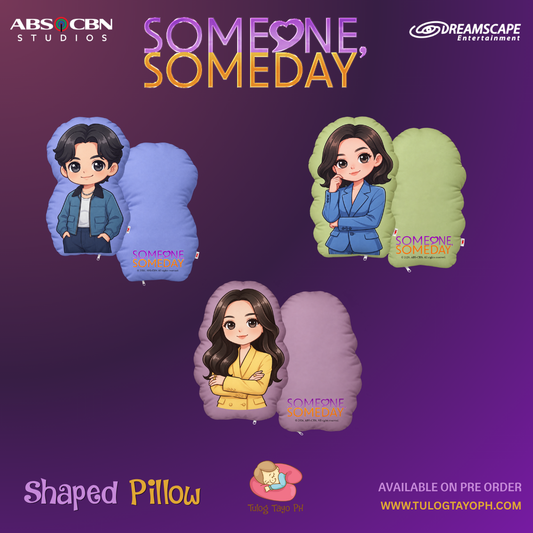 Someone Someday - Shaped Pillow