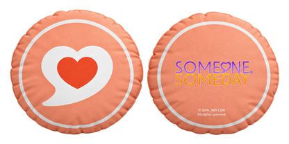 Someone Someday - Round Pillow