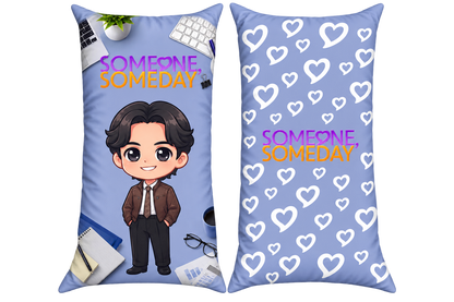 Someone Someday - Long Pillow